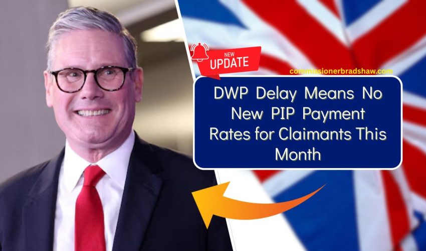 DWP Delay Means No New PIP Payment Rates for Claimants This Month