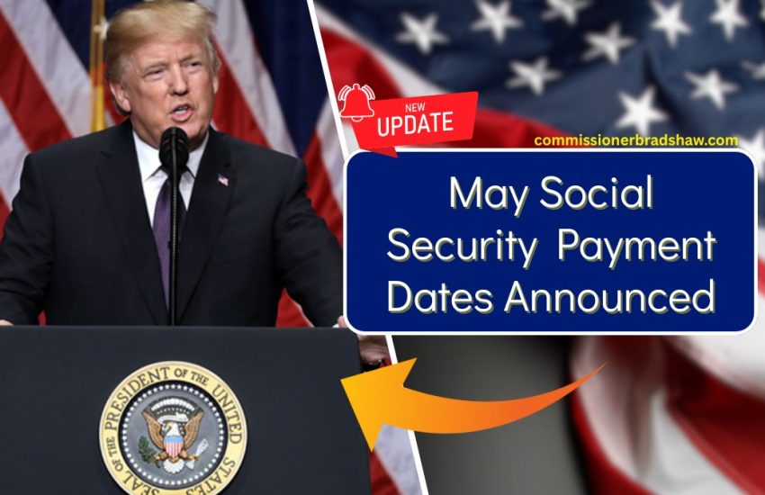 May Social Security Payment Dates Announced – Disbursements Begin on May 1st