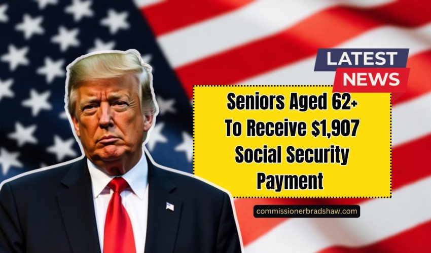 Seniors Aged 62+ To Receive $1,907 Social Security Payment Within 24 Hours