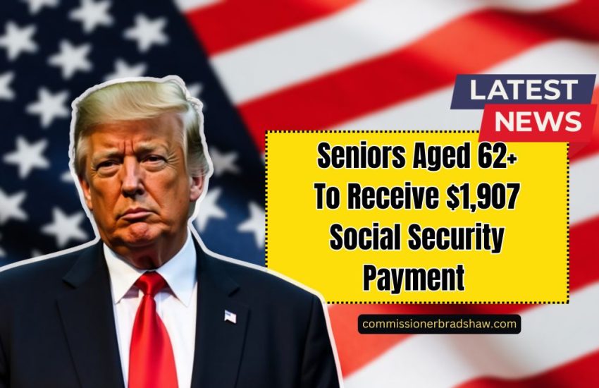 Seniors Aged 62+ To Receive $1,907 Social Security Payment Within 24 Hours