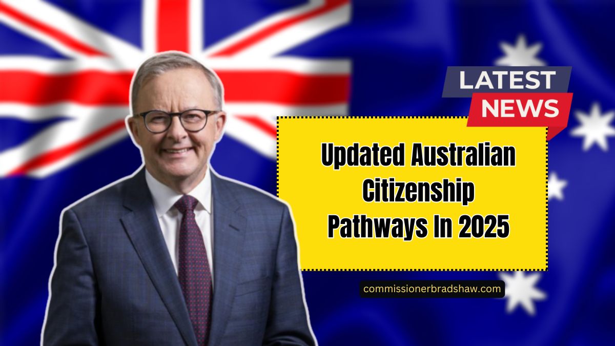 Updated Australian Citizenship Pathways In 2025 – Who’s Eligible And How To Apply